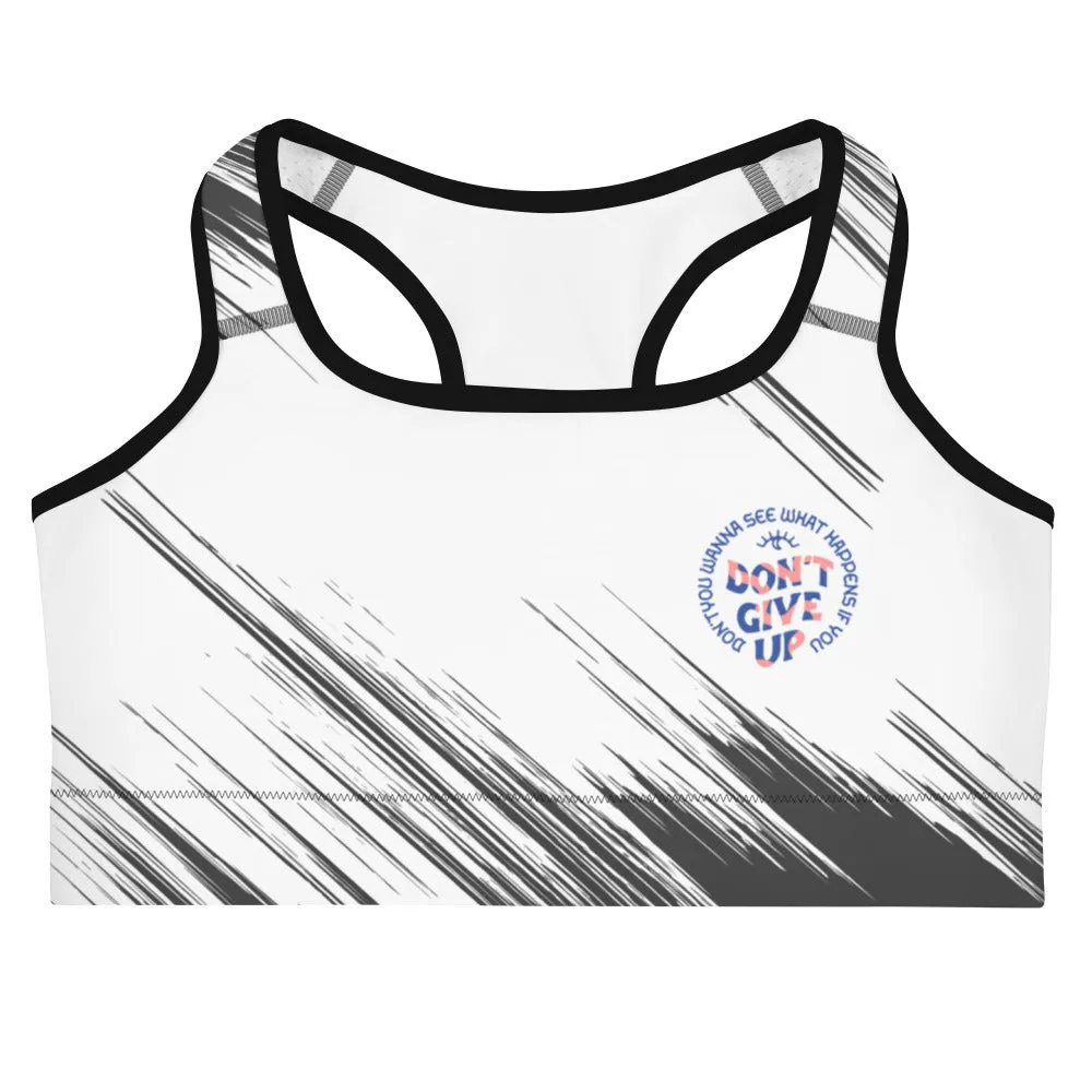 Don't Give Up Sports bra